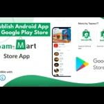 How to Publish Android App in Google Play Store | 6amMart - Store App Upload Playstore